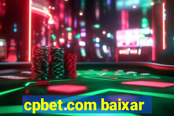 cpbet.com baixar